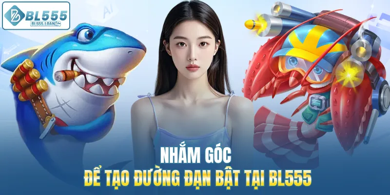 tạo đường đạn bật tại bl555